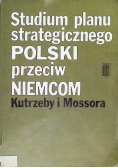 Studium planu strategicznego Polski przeciw Niemcom