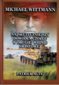 Michael Wittmann Najskuteczniejszy dowódca czołgu w Drugiej Wojnie Światowej Tom I