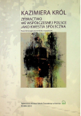 Żebractwo we współczesnej Polsce jako kwestia społeczna