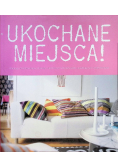 Ukochane miejsca