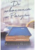 Do zobaczenia w Paryżu