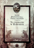 Na plebanii w Haworth