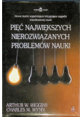 Pięć największych nierozwiązanych problemów nauki