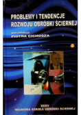 Problemy i tendencje rozwoju obróbki ściernej