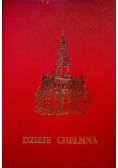 Dzieje Chełmna i jego regionu