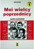 Moi wielcy poprzednicy Tom I