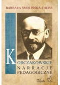 Korczakowskie narracje pedagogiczne