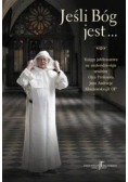 Jeśli Bóg jest...