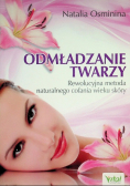 Odmładzanie twarzy