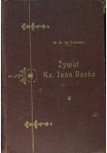 Żywot Ks Jana Bosko 1913 r.