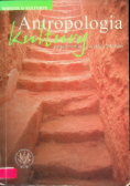 Antropologia kultury zagadnienia i wybór tekstów