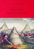 Topografia dawnego Krakowa