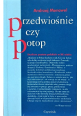 Przedwiośnie czy potop