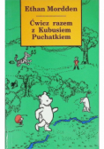 Ćwicz razem z Kubusiem Puchatkiem