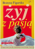 Żyj z pasją