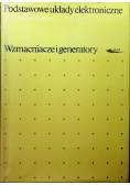 Podstawowe układy elektroniczne wzmacniacze i generatory