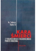 Kara Śmierci Z teologicznego i filozoficznego punktu widzenia