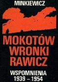 Mokotów, Wronki, Rawicz