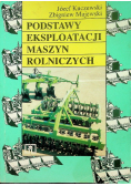 Podstawy eksploatacji maszyn rolniczych