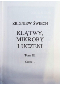 Klątwy mikroby i uczeni Tom trzeci autograf autora