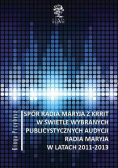 Spór Radia Maryja z KRRIT  w świetle wybranych publicystycznych audycji Radia Maryja  w latach 2011 - 2013