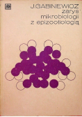 Zarys mikrobiologii z epizootiologią