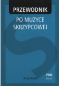 Przewodnik po muzyce skrzypcowej