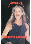 Metallica. Bogowie łoskotu