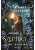 Szeptucha Trzy księżyce