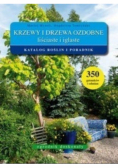 Krzewy i drzewa ozdobne liściaste i iglaste