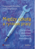 Między szkołą a rynkiem pracy