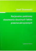 Racjonalne podstawy stosowania doustnych leków przeciwcukrzycowych