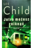 Jutro możesz zniknąć