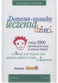 Domowe sposoby leczenia dzieci