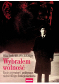 Wybrałem wolność