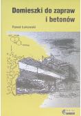 Domieszki do zapraw i betonów