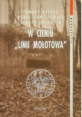 W cieniu ,,Linii Mołotowa''