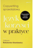 Copywriting sprzedażowy Język korzyści w praktyce