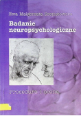 Badanie neuropsychologiczne Procedura i ocena