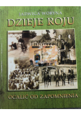 Dzieje Roju Ocalić od zapomnienia