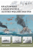 Krążowniki i niszczyciele Austro-Węgier 1914 - 1918