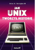 Jak Unix tworzył historię