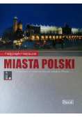 Najpiękniejsze miasta Polski