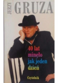 40 lat minęło jak jeden dzień