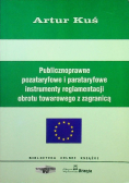 Publicznoprawne pozataryfowe i parataryfowe instrumenty