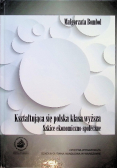 Kształtująca się polska klasa wyższa
