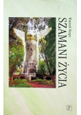 Szamani Życia