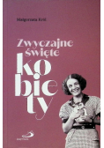 Zwyczajne święte kobiety