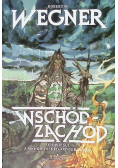 Wschód - Zachód. Opowieści z meekhańskiego pogranicza. Tom 2