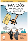 Pan Bóg ma poczucie humoru